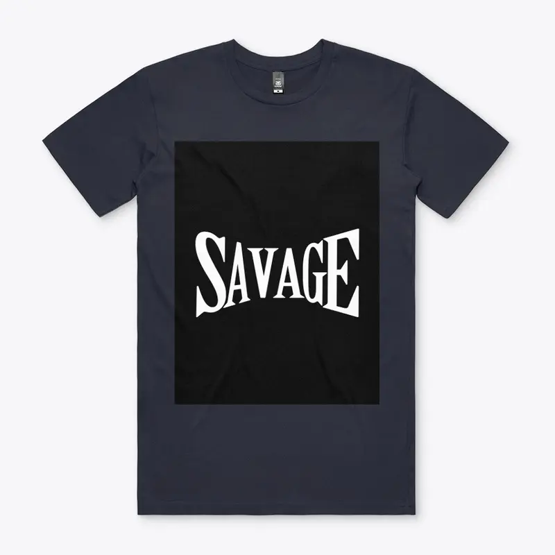 Unique T-Shirt: Wear and Become Savage